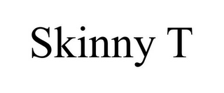 SKINNY T