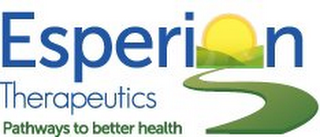 ESPERION THERAPEUTICS PATHWAYS TO BETTER HEALTH