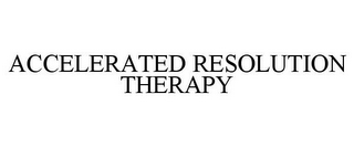 ACCELERATED RESOLUTION THERAPY