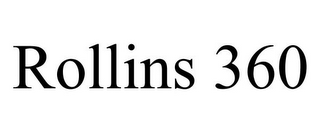 ROLLINS 360