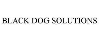 BLACK DOG SOLUTIONS
