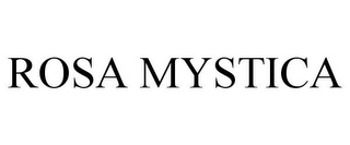 ROSA MYSTICA