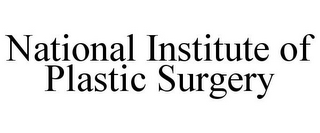 NATIONAL INSTITUTE OF PLASTIC SURGERY