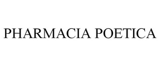 PHARMACIA POETICA