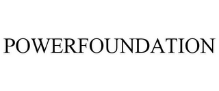 POWERFOUNDATION