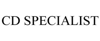 CD SPECIALIST