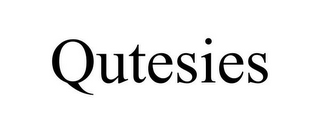 QUTESIES