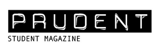 PRUDENT STUDENT MAGAZINE