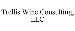 TRELLIS WINE CONSULTING, LLC