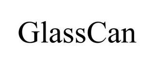 GLASSCAN