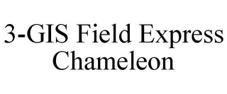 3-GIS FIELD EXPRESS CHAMELEON