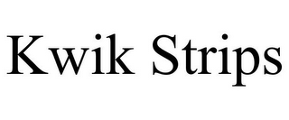 KWIK STRIPS