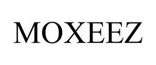 MOXEEZ