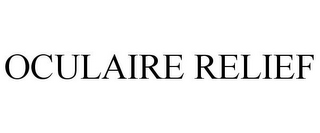 OCULAIRE RELIEF