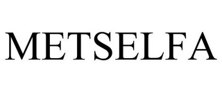 METSELFA