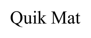 QUIK MAT