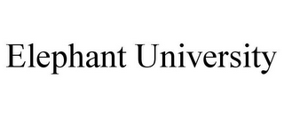 ELEPHANT UNIVERSITY