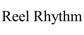 REEL RHYTHM