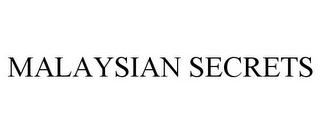 MALAYSIAN SECRETS