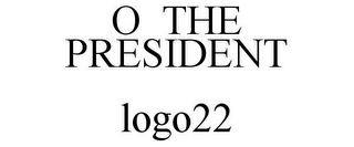 O THE PRESIDENT LOGO22