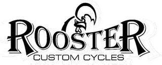 ROOSTER CUSTOM CYCLES