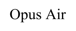 OPUS AIR