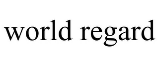 WORLD REGARD