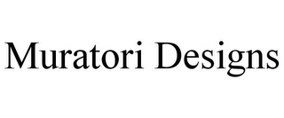 MURATORI DESIGNS