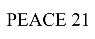 PEACE 21