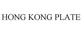 HONG KONG PLATE