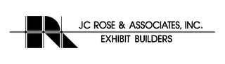 R JC ROSE & ASSOCIATES, INC. EXHIBIT BUILDERS