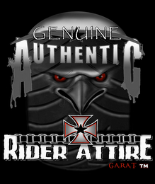 GENUINE AUTHENTIC RIDER ATTIRE G.A.R.A.T.