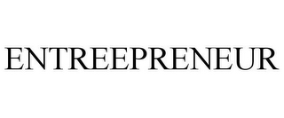 ENTREEPRENEUR