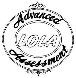 LOLA ADVANCED ASSESSMENT