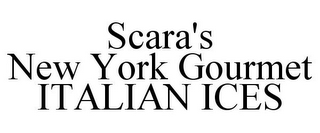 SCARA'S NEW YORK GOURMET ITALIAN ICES