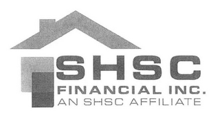 SHSC FINANCIAL INC. AN SHSC AFFILIATE