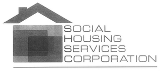 SOCIAL HOUSING SERVICES CORPORATION