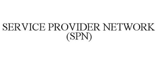 SERVICE PROVIDER NETWORK (SPN)