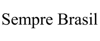 SEMPRE BRASIL