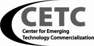 CETC CENTER FOR EMERGING TECHNOLOGY COMMERCIALIZATION