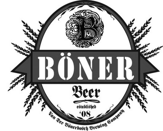 B BÖNER BEER ESTABLISHED '08 VAN DER BÖNERBOSCH BREWING COMPANY