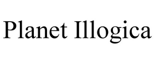 PLANET ILLOGICA