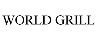 WORLD GRILL