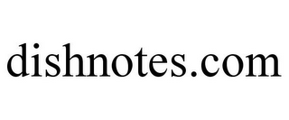 DISHNOTES.COM