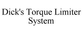 DICK'S TORQUE LIMITER SYSTEM