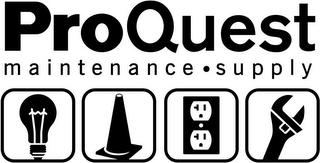 PROQUEST MAINTENANCE · SUPPLY