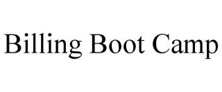 BILLING BOOT CAMP