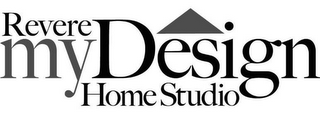 REVERE MY DESIGN HOME STUDIO