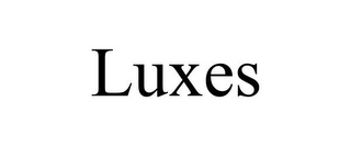 LUXES