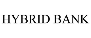 HYBRID BANK